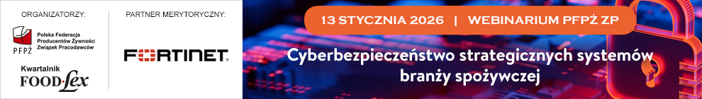 Webinarium PFP ZP pt.: Cyberbezpieczestwo strategicznych systemw brany spoywczej, 13.01.2026 r.